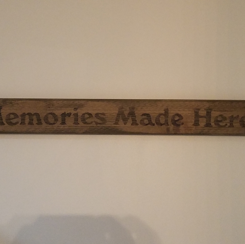 Wooden sign/ "Memories made here"